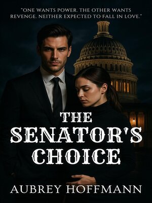 cover image of The Senator's Choice